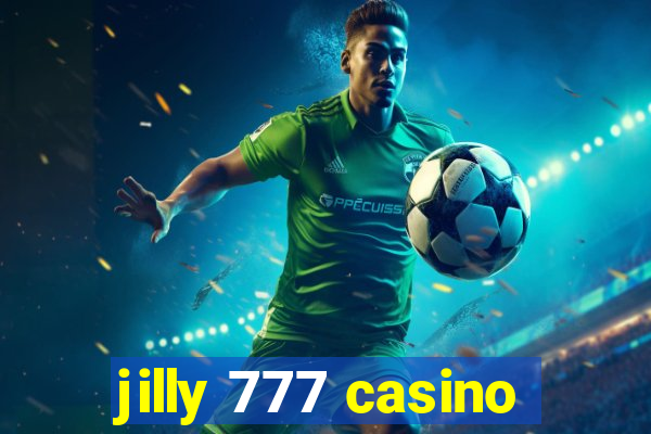 jilly 777 casino